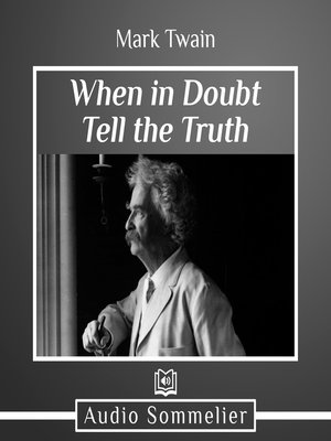 cover image of When in Doubt Tell the Truth